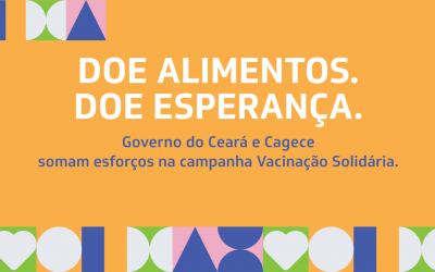 Cagece arrecada alimentos para a campanha Vacinação Solidária